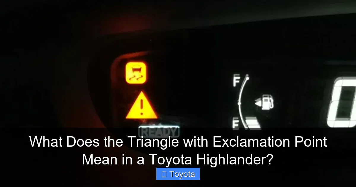 What Does the Triangle with Exclamation Point Mean in a Toyota Highlander?