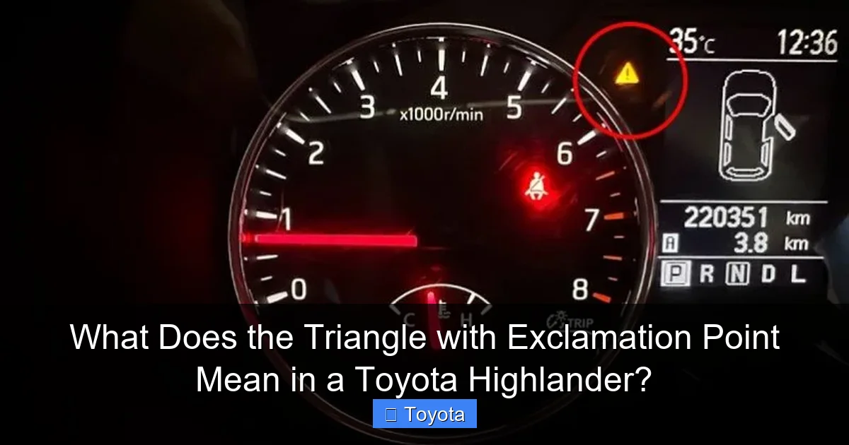 What Does the Triangle with Exclamation Point Mean in a Toyota Highlander?