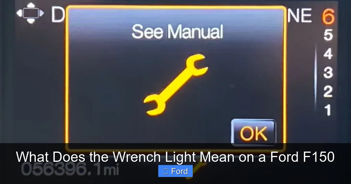 What Does the Wrench Light Mean on a Ford F150