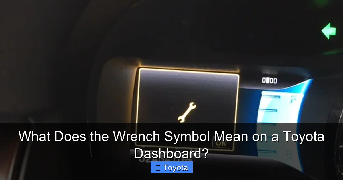 What Does the Wrench Symbol Mean on a Toyota Dashboard?