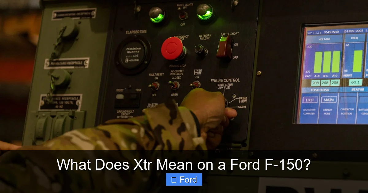 What Does Xtr Mean on a Ford F-150?