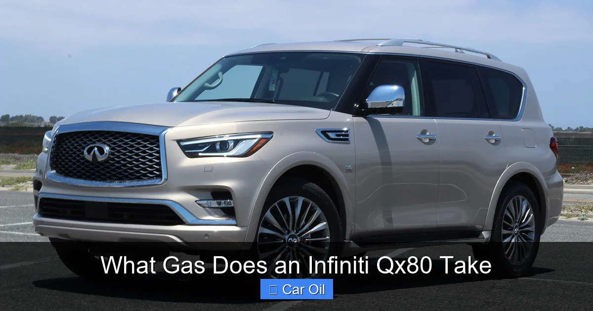 What Gas Does an Infiniti Qx80 Take