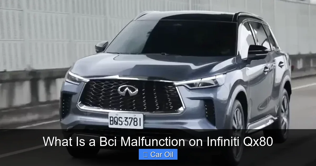What Is a Bci Malfunction on Infiniti Qx80