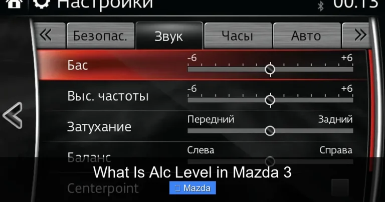 What Is Alc Level in Mazda 3