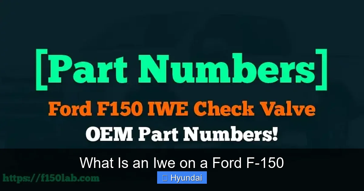 What Is an Iwe on a Ford F-150