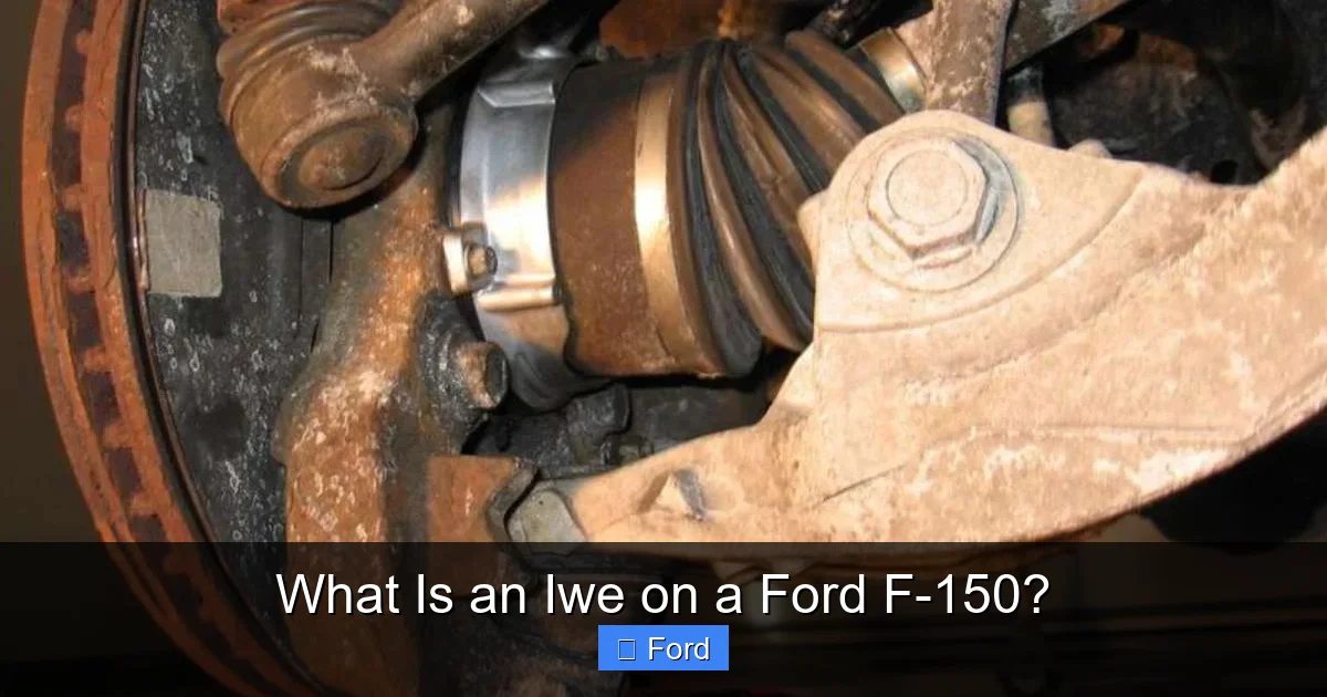 What Is an Iwe on a Ford F-150?