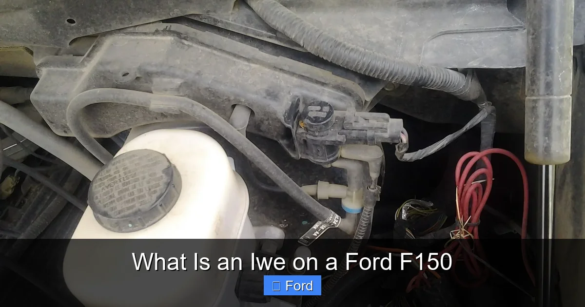 What Is an Iwe on a Ford F150
