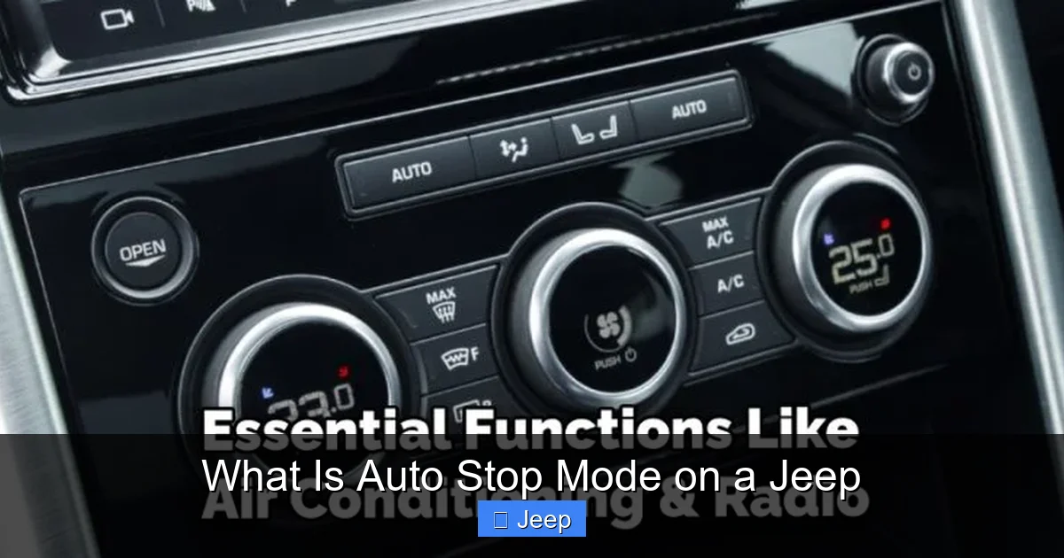What Is Auto Stop Mode on a Jeep