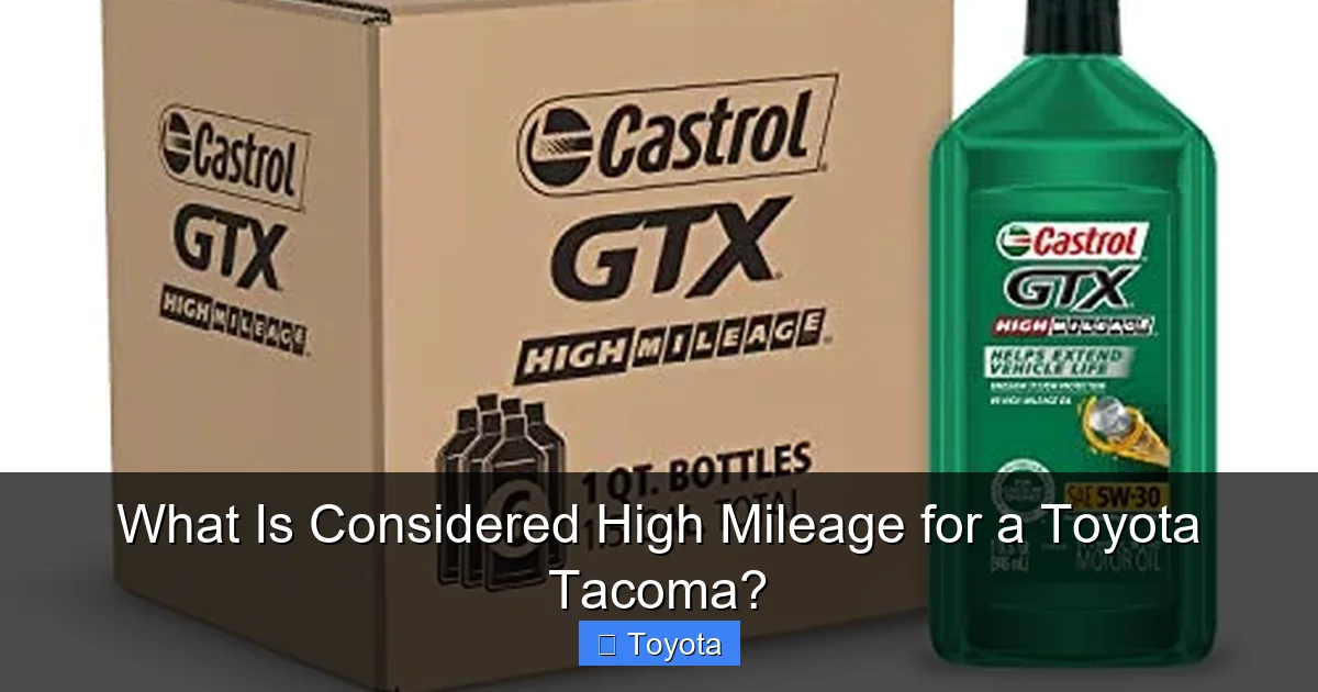 What Is Considered High Mileage for a Toyota Tacoma?