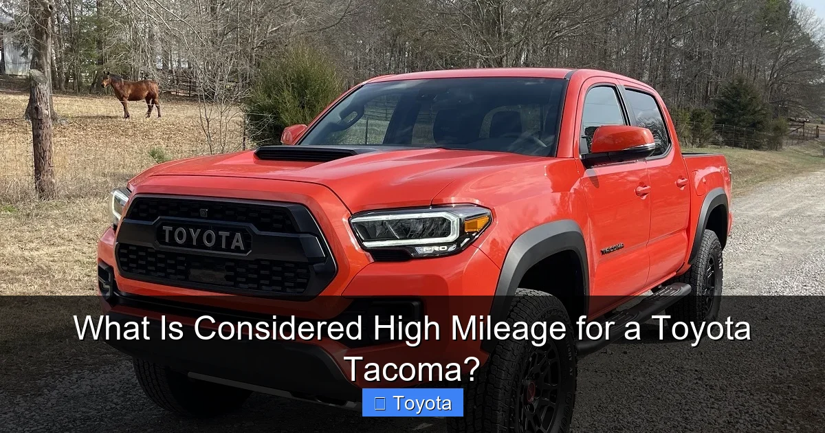 What Is Considered High Mileage for a Toyota Tacoma?