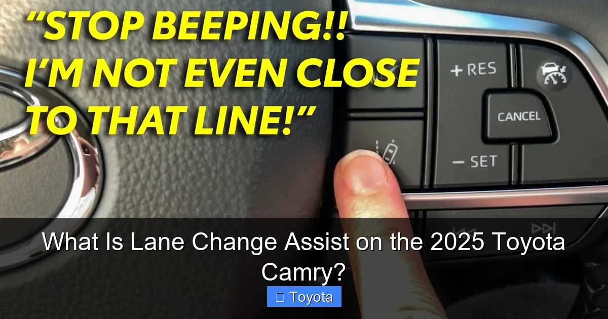 What Is Lane Change Assist on the 2025 Toyota Camry?