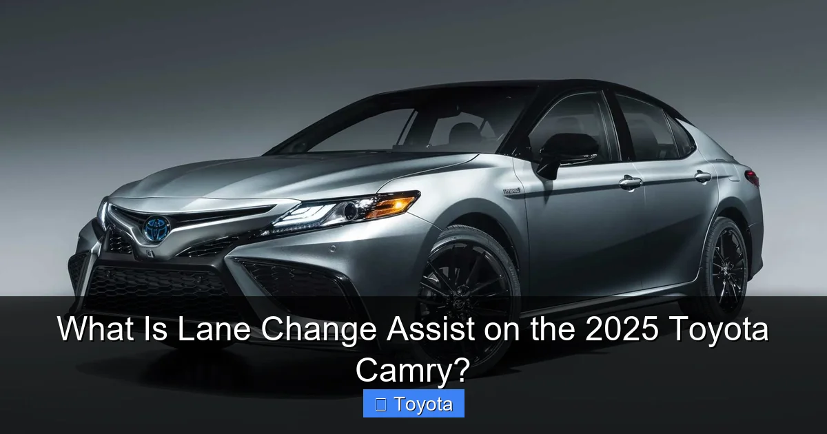 What Is Lane Change Assist on the 2025 Toyota Camry?