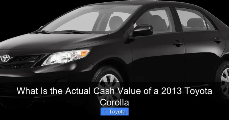 What Is the Actual Cash Value of a 2013 Toyota Corolla
