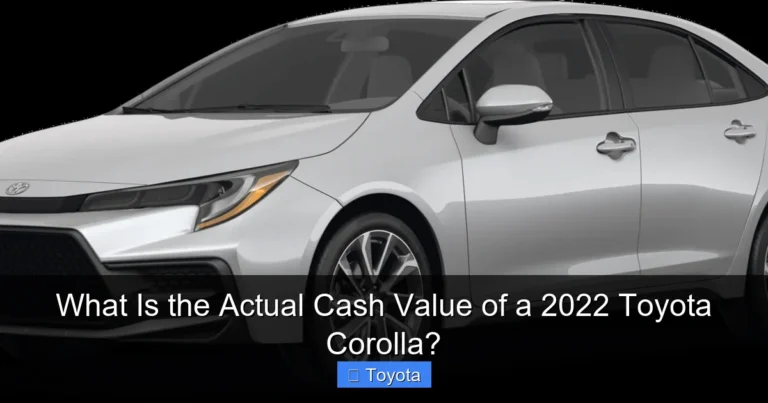 What Is the Actual Cash Value of a 2022 Toyota Corolla?