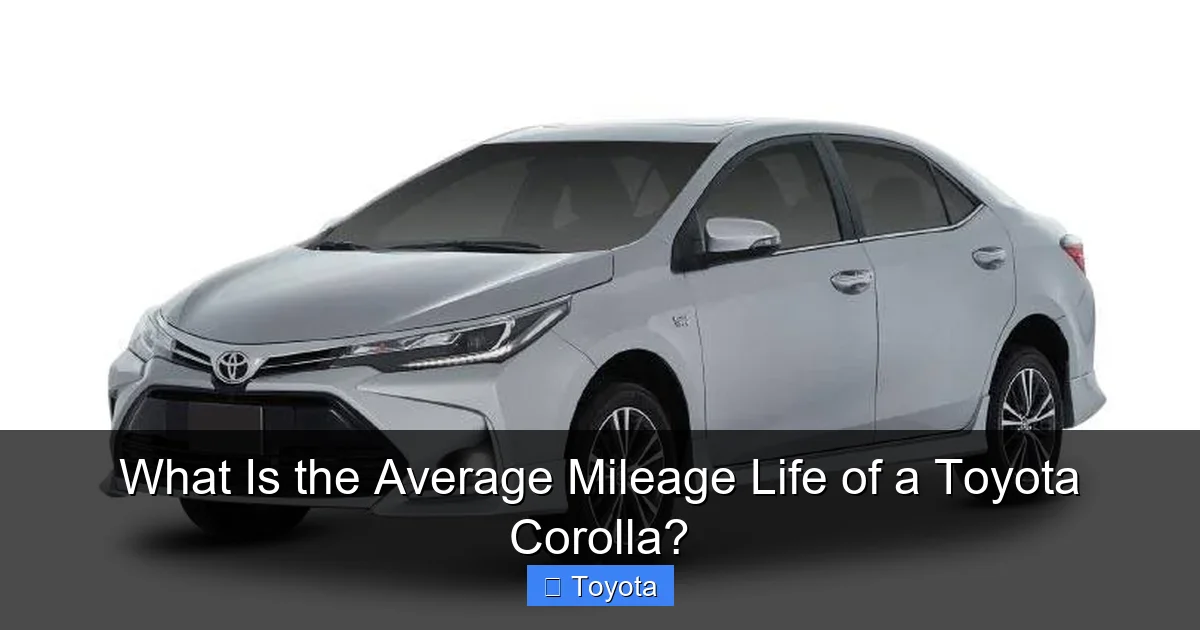 What Is the Average Mileage Life of a Toyota Corolla?