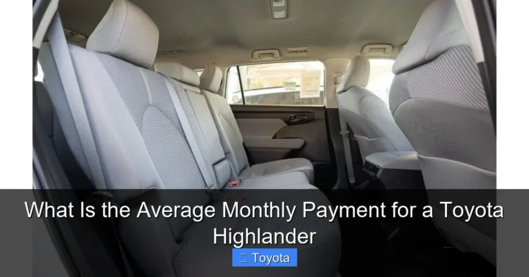 What Is the Average Monthly Payment for a Toyota Highlander
