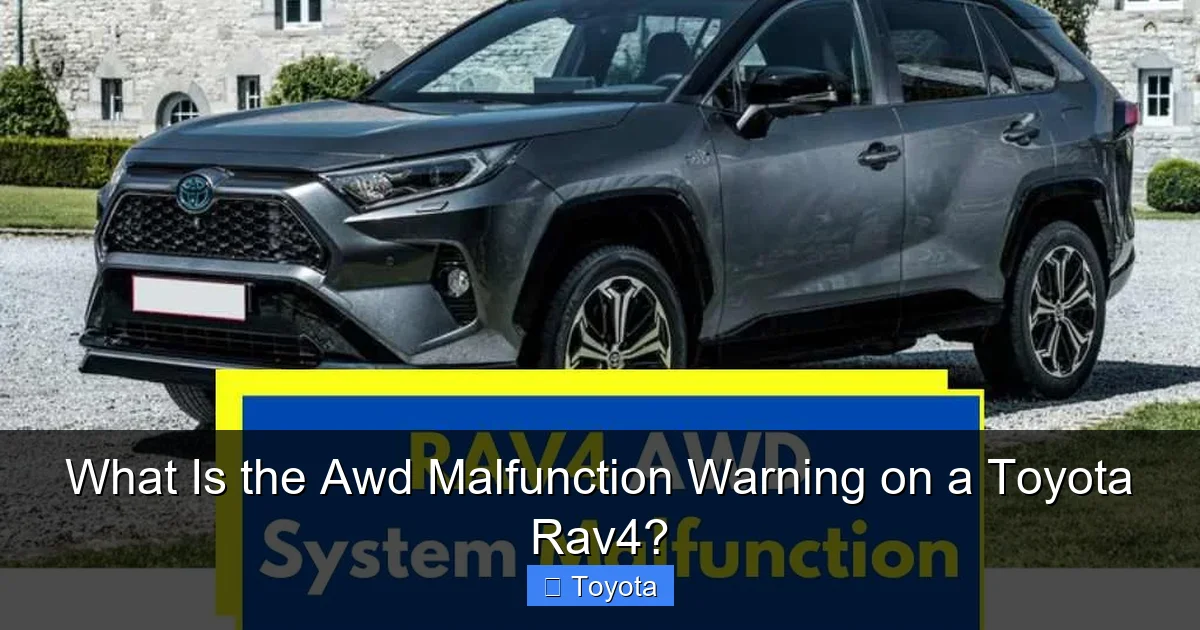 What Is the Awd Malfunction Warning on a Toyota Rav4?