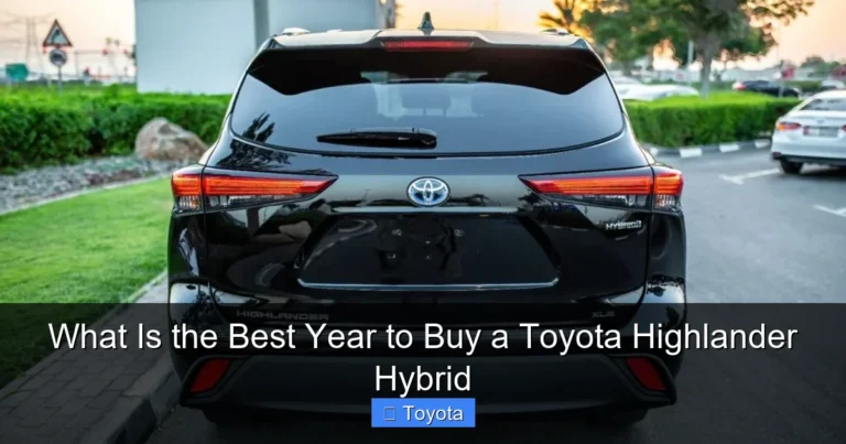 What Is the Best Year to Buy a Toyota Highlander Hybrid