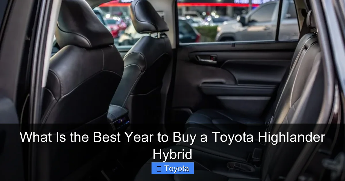 What Is the Best Year to Buy a Toyota Highlander Hybrid