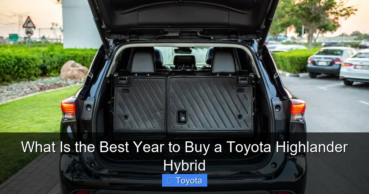 What Is the Best Year to Buy a Toyota Highlander Hybrid