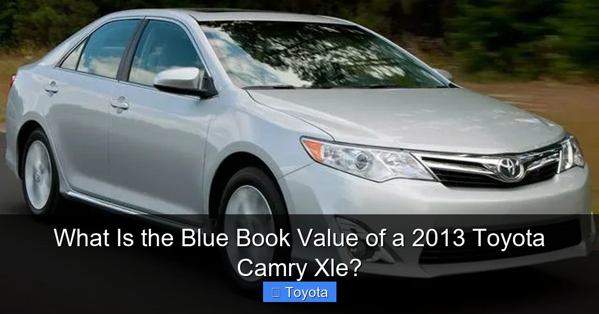 What Is the Blue Book Value of a 2013 Toyota Camry Xle?
