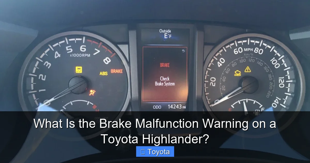 What Is the Brake Malfunction Warning on a Toyota Highlander?