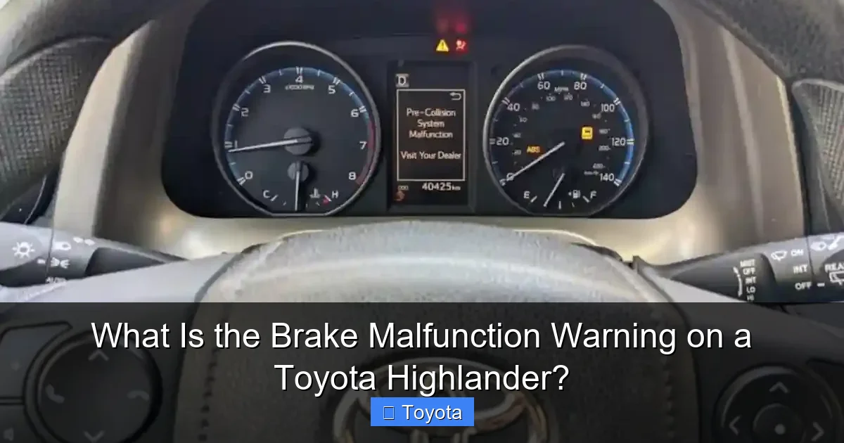 What Is the Brake Malfunction Warning on a Toyota Highlander?