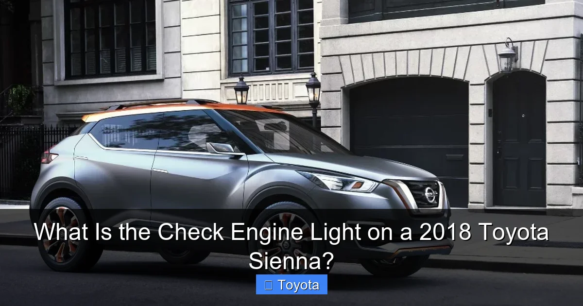 What Is the Check Engine Light on a 2018 Toyota Sienna?