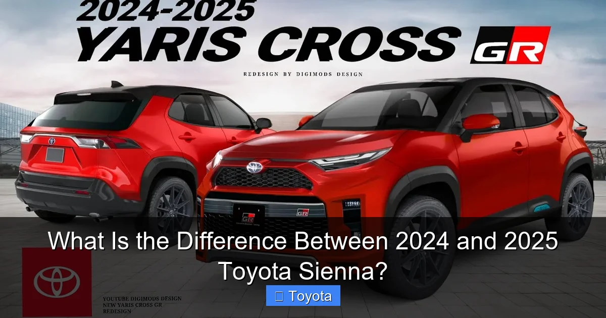 What Is the Difference Between 2024 and 2025 Toyota Sienna?