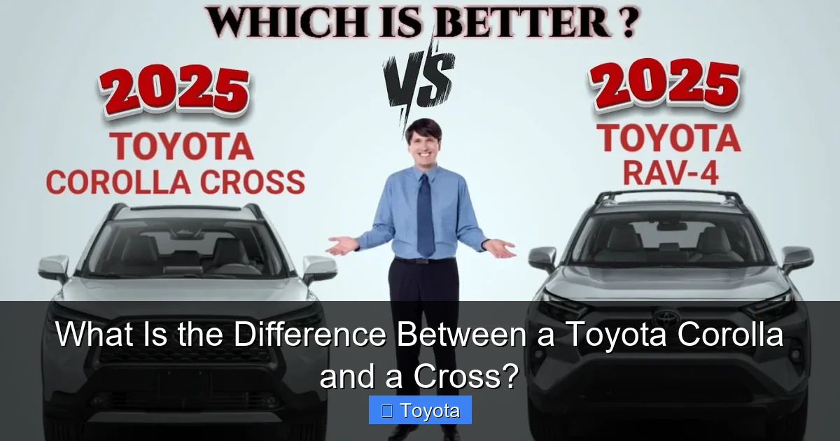 What Is the Difference Between a Toyota Corolla and a Cross?