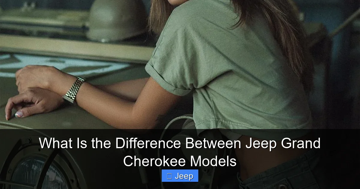 What Is the Difference Between Jeep Grand Cherokee Models