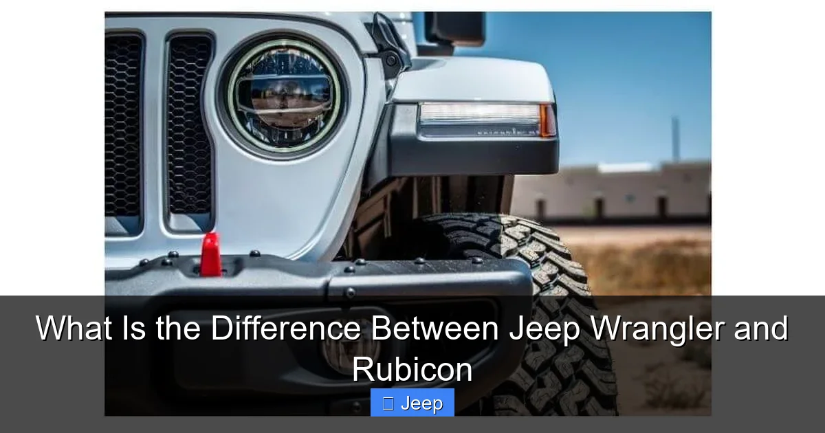What Is the Difference Between Jeep Wrangler and Rubicon