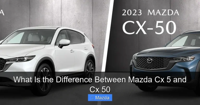 What Is the Difference Between Mazda Cx 5 and Cx 50