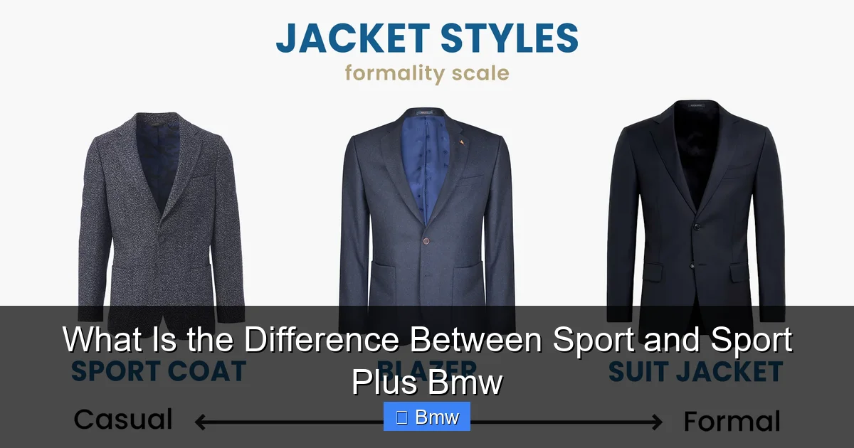 What Is the Difference Between Sport and Sport Plus Bmw