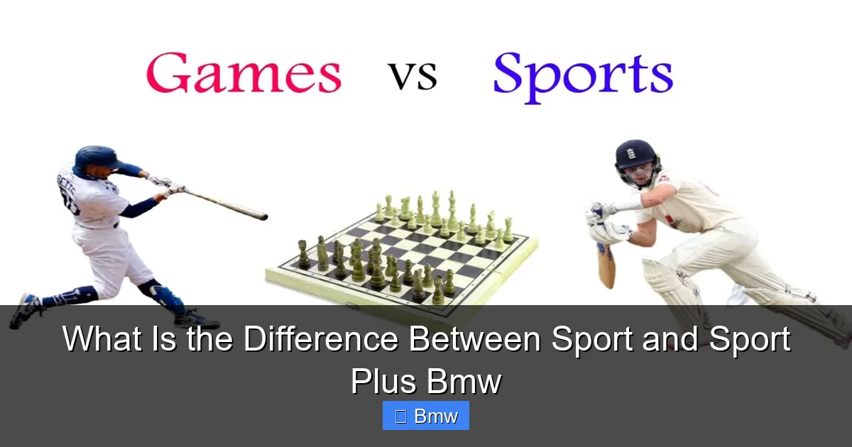 What Is the Difference Between Sport and Sport Plus Bmw