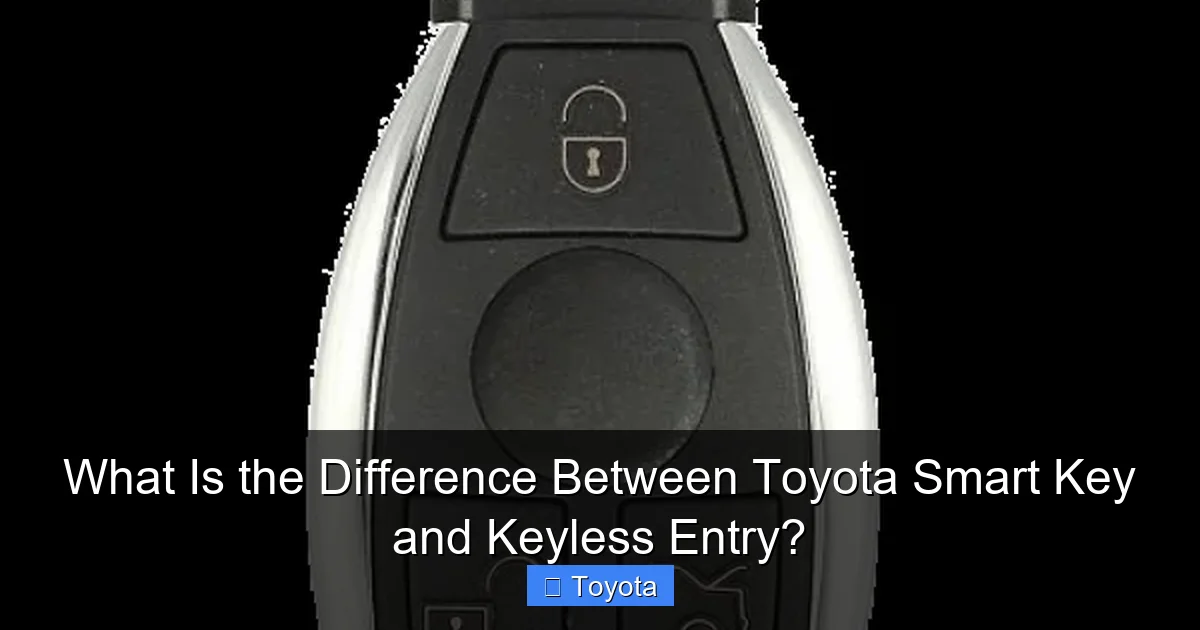 What Is the Difference Between Toyota Smart Key and Keyless Entry?