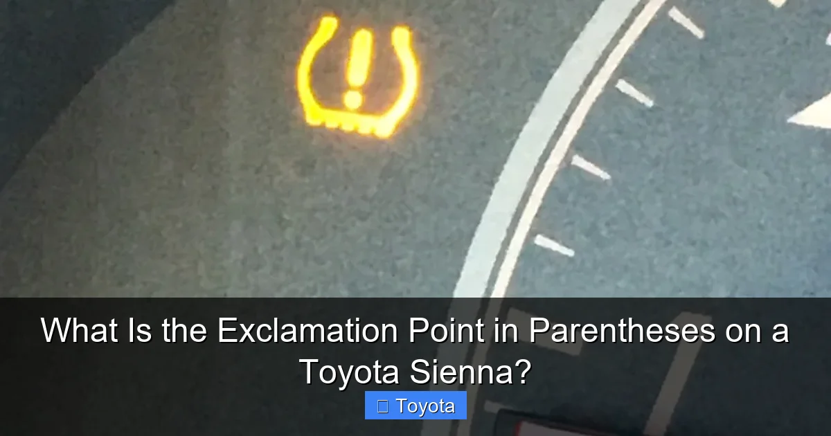 What Is the Exclamation Point in Parentheses on a Toyota Sienna?