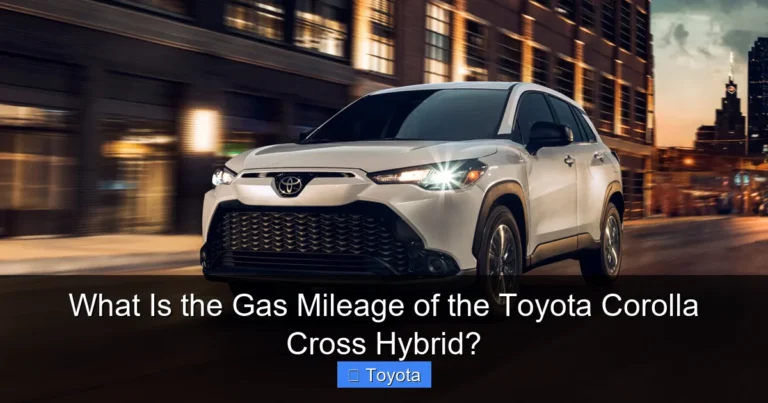 What Is the Gas Mileage of the Toyota Corolla Cross Hybrid?