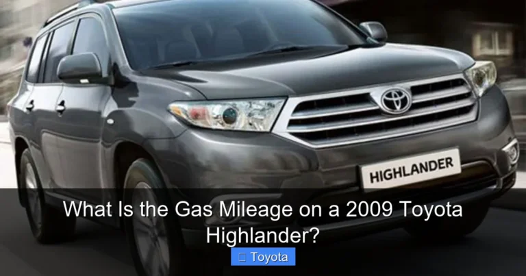 What Is the Gas Mileage on a 2009 Toyota Highlander?
