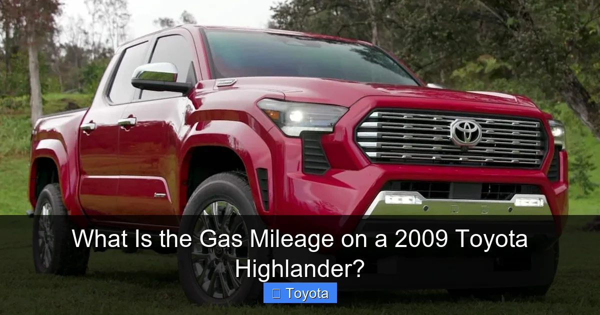 What Is the Gas Mileage on a 2009 Toyota Highlander?
