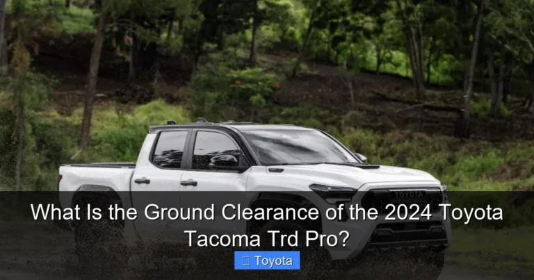 What Is the Ground Clearance of the 2024 Toyota Tacoma Trd Pro?