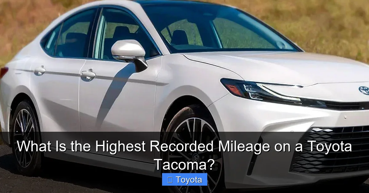 What Is the Highest Recorded Mileage on a Toyota Tacoma?