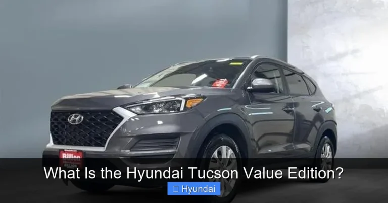 What Is the Hyundai Tucson Value Edition?