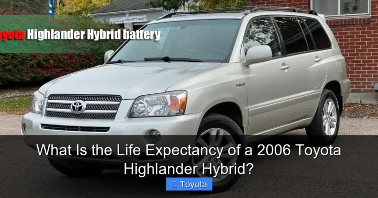 What Is the Life Expectancy of a 2006 Toyota Highlander Hybrid?