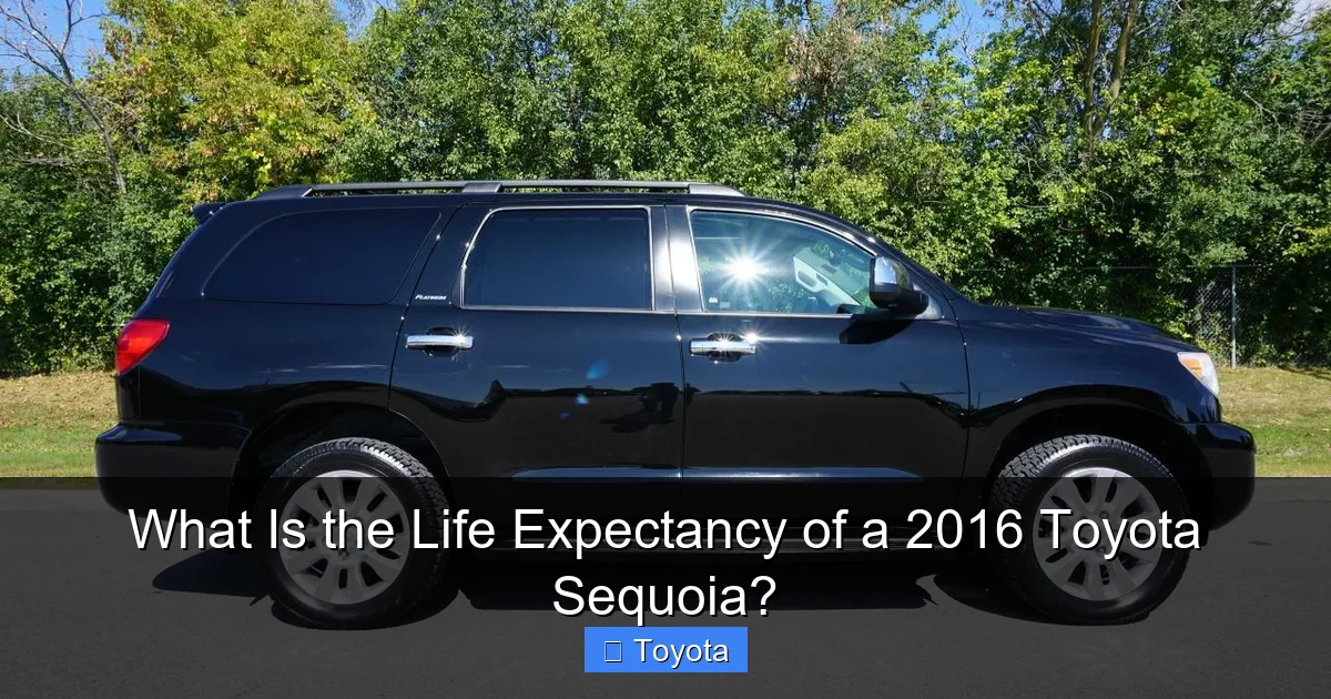 What Is the Life Expectancy of a 2016 Toyota Sequoia?