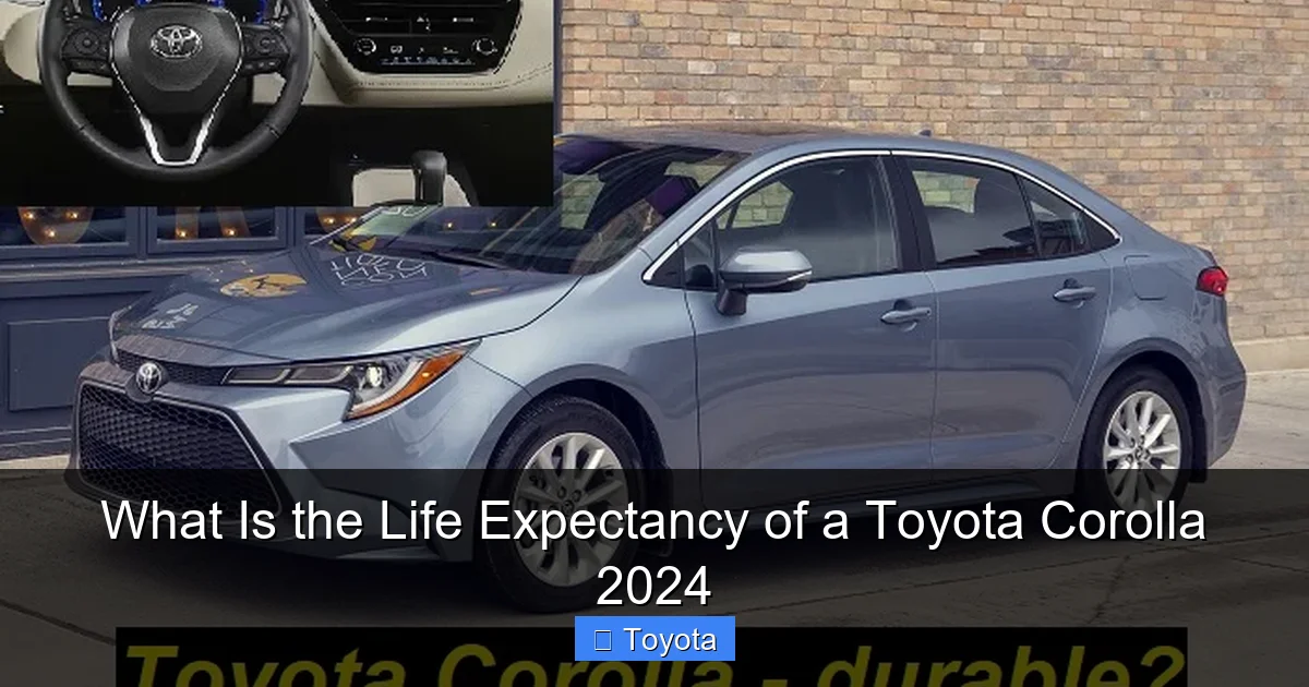 What Is the Life Expectancy of a Toyota Corolla 2024