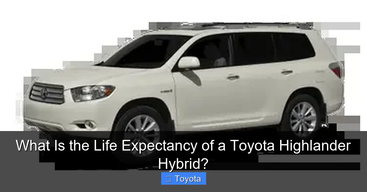 What Is the Life Expectancy of a Toyota Highlander Hybrid?