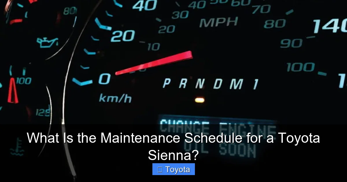 What Is the Maintenance Schedule for a Toyota Sienna?