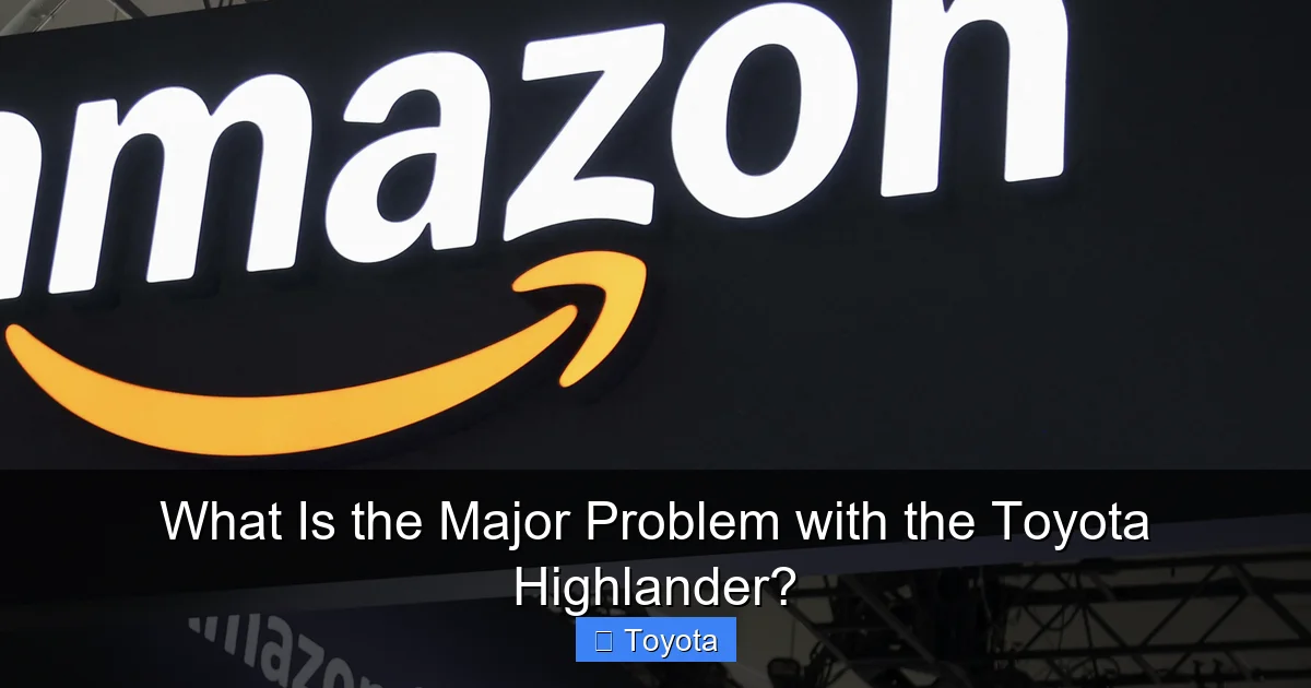 What Is the Major Problem with the Toyota Highlander?