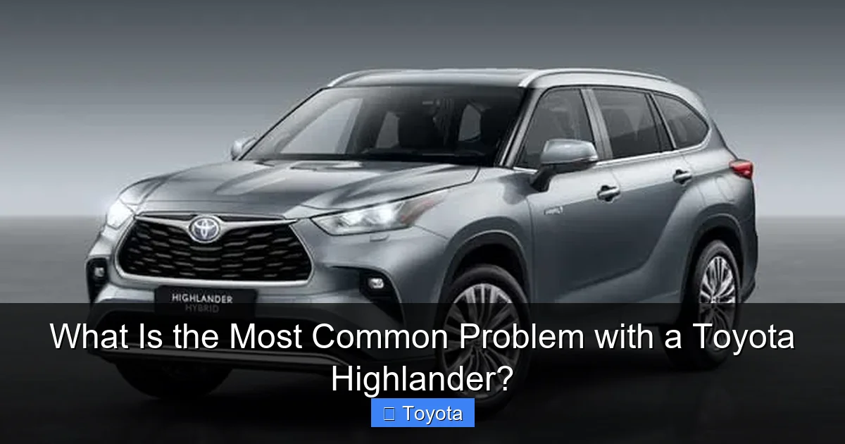What Is the Most Common Problem with a Toyota Highlander?